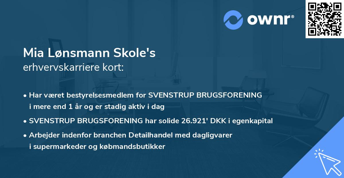 Mia Lønsmann Skole's erhvervskarriere kort