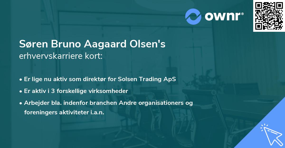 Søren Bruno Aagaard Olsen's erhvervskarriere kort