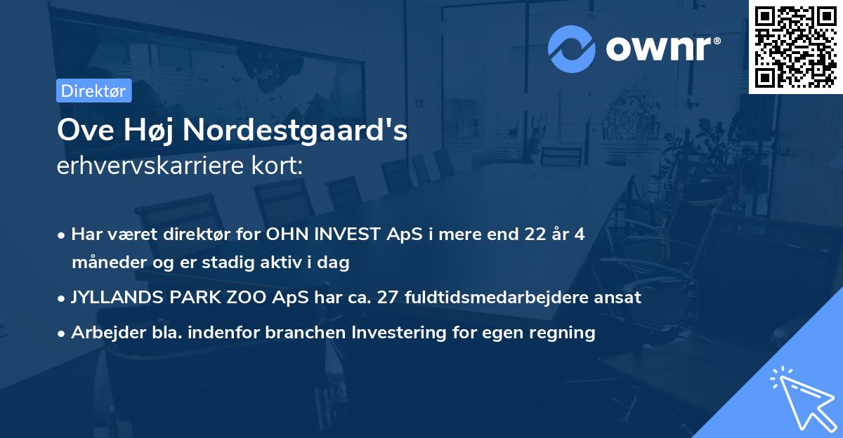 Ove Høj Nordestgaard's erhvervskarriere kort