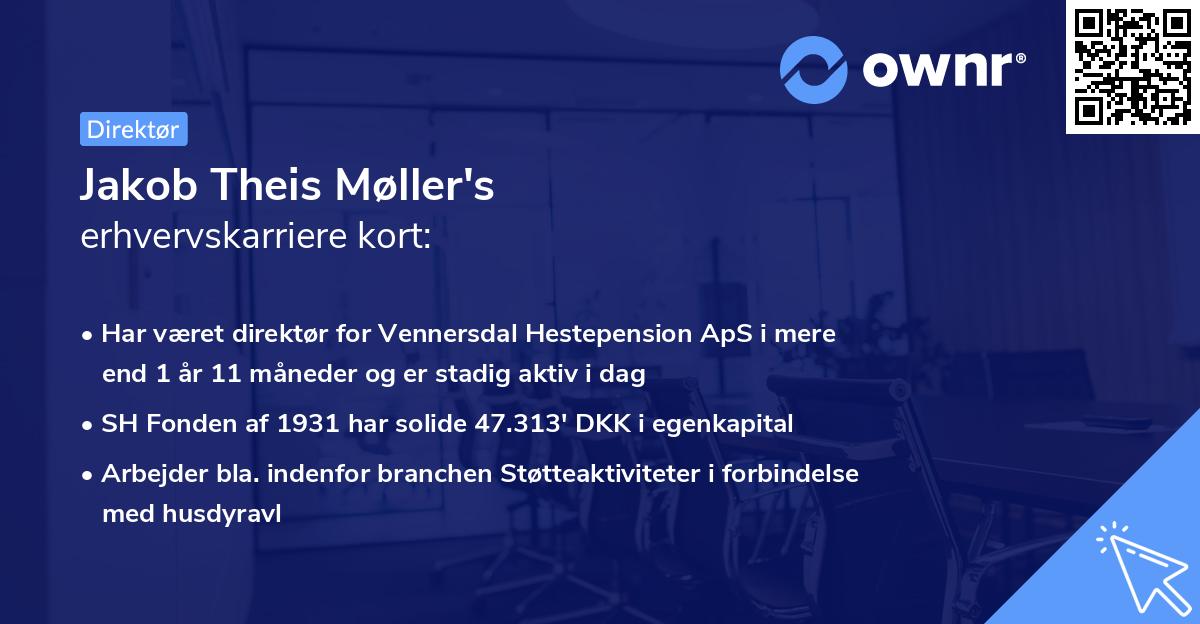 Jakob Theis Møller's erhvervskarriere kort
