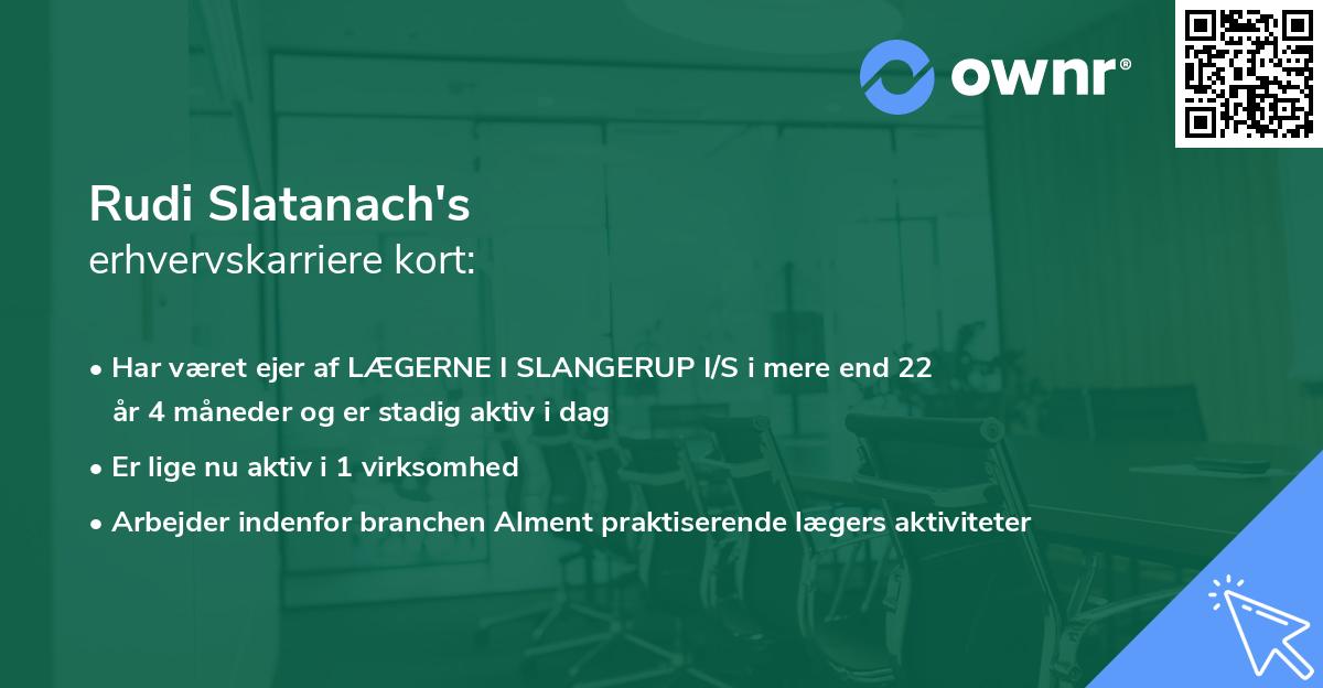 Rudi Slatanach's erhvervskarriere kort
