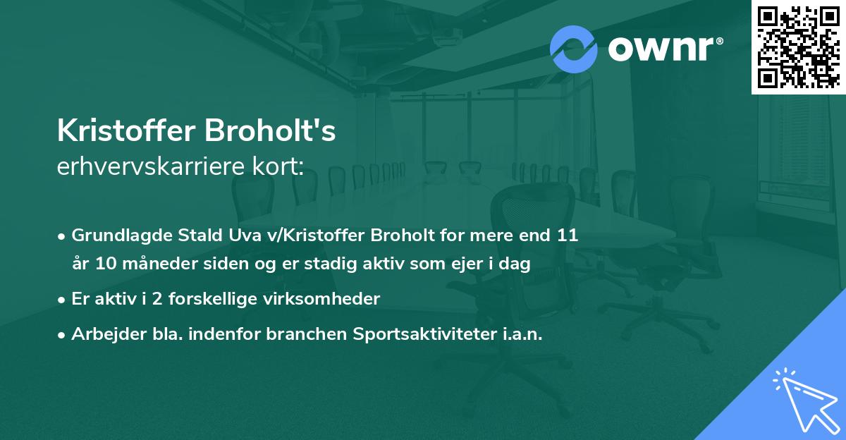 Kristoffer Broholt's erhvervskarriere kort