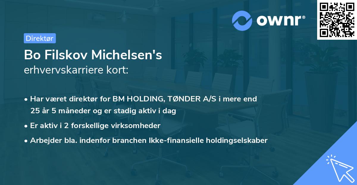 Bo Filskov Michelsen's erhvervskarriere kort