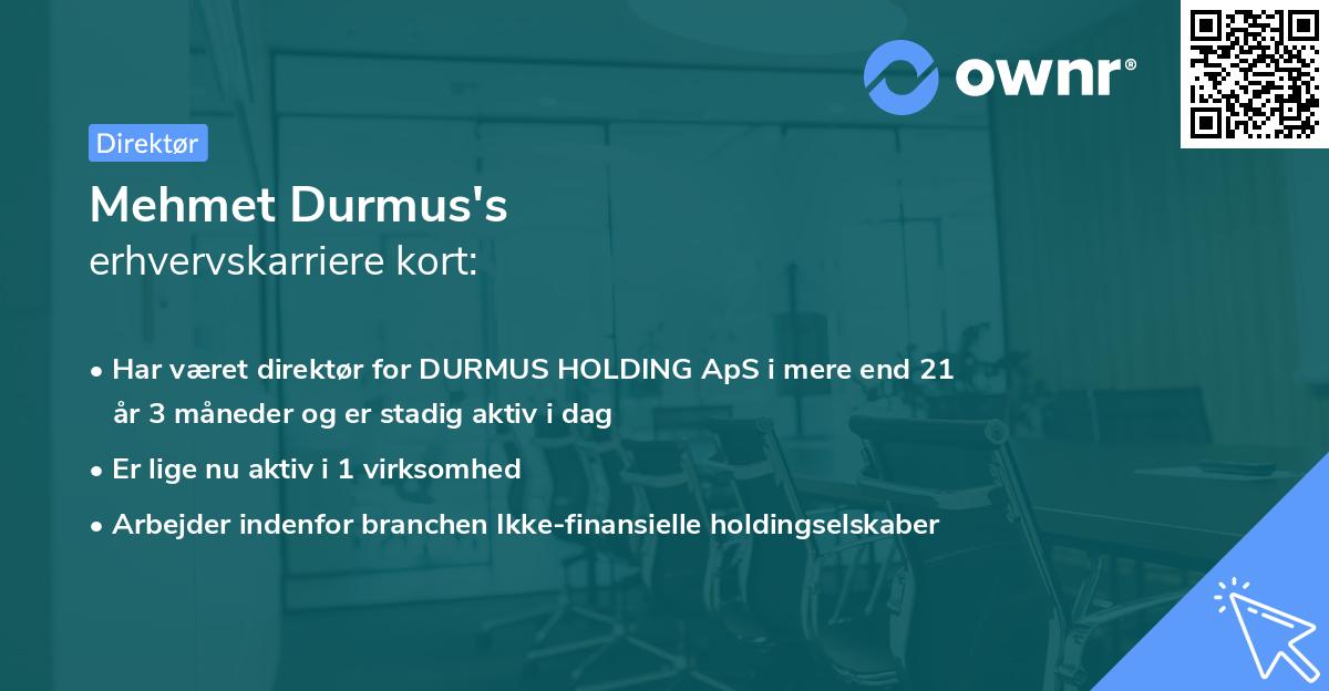 Mehmet Durmus's erhvervskarriere kort