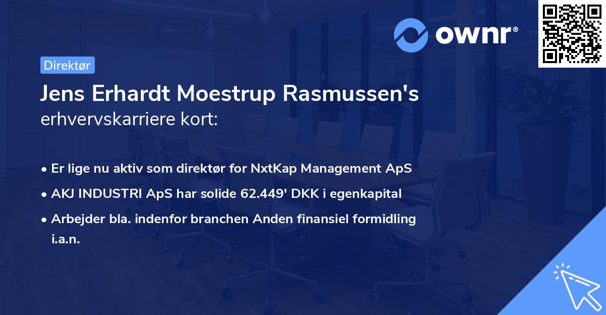 Jens Erhardt Moestrup Rasmussen's erhvervskarriere kort