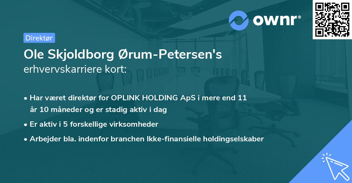 Ole Skjoldborg Ørum-Petersen's erhvervskarriere kort