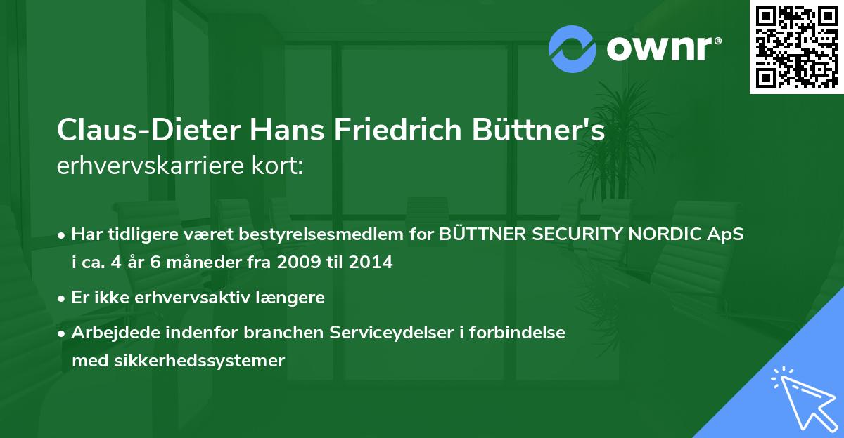 Claus-Dieter Hans Friedrich Büttner's erhvervskarriere kort