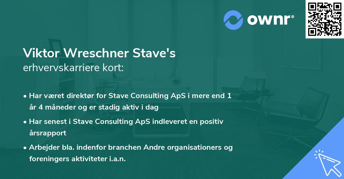 Viktor Wreschner Stave's erhvervskarriere kort