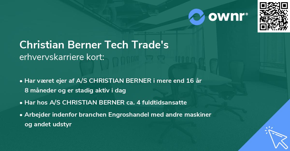 Christian Berner Tech Trade's erhvervskarriere kort