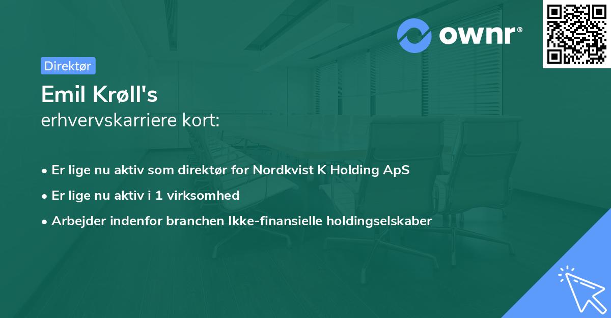 Emil Krøll's erhvervskarriere kort