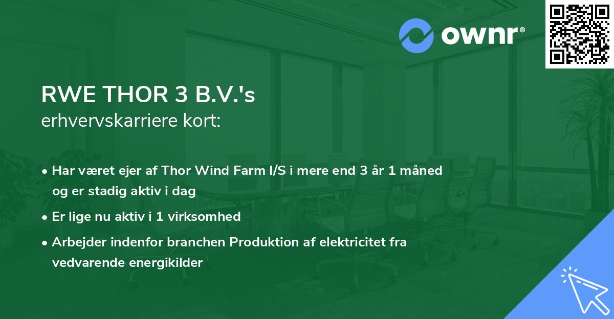 RWE THOR 3 B.V.'s erhvervskarriere kort