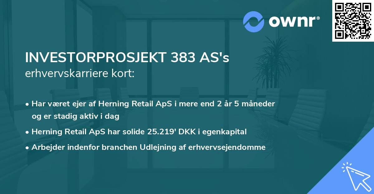 INVESTORPROSJEKT 383 AS's erhvervskarriere kort