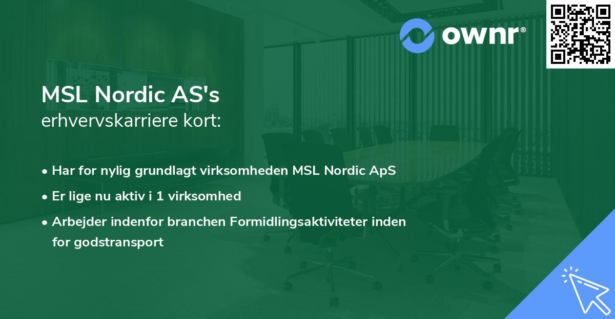 MSL Nordic AS's erhvervskarriere kort