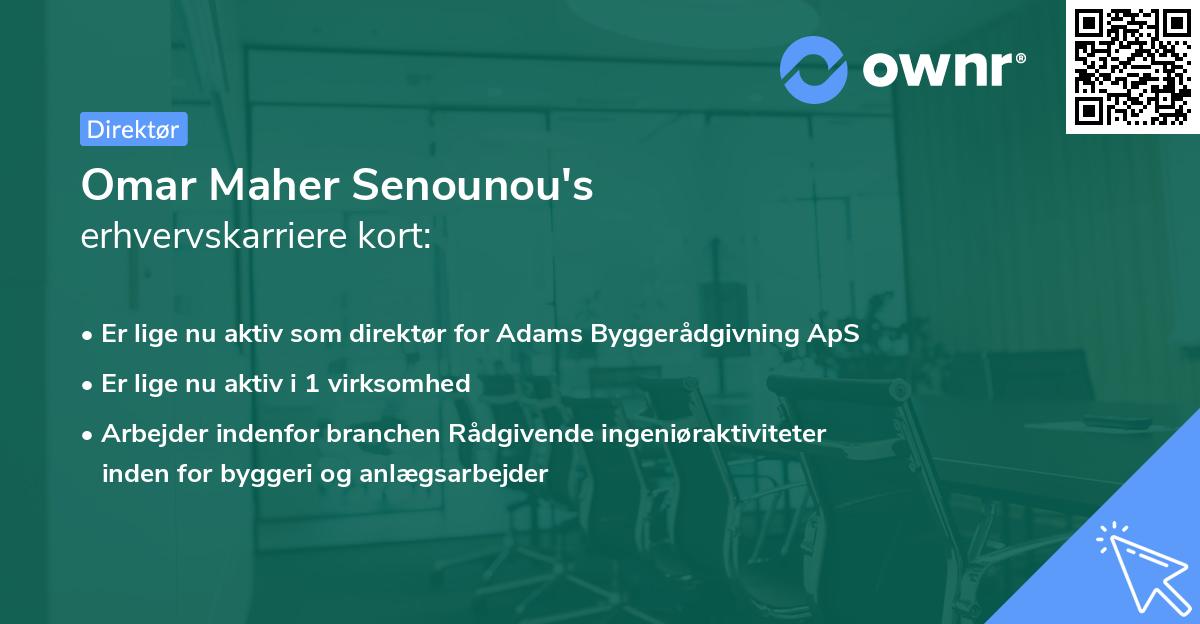 Omar Maher Senounou's erhvervskarriere kort