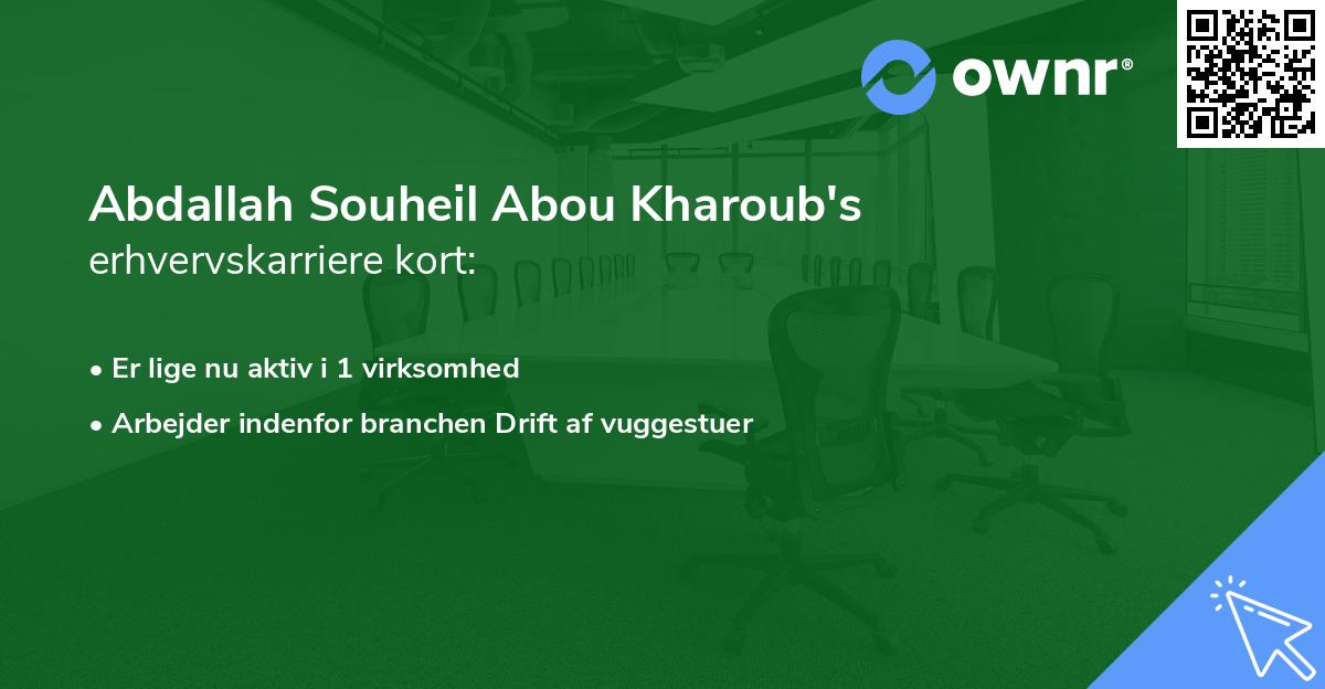 Abdallah Souheil Abou Kharoub's erhvervskarriere kort