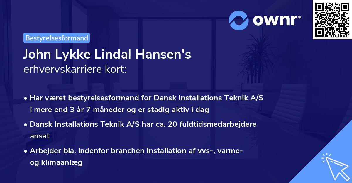 John Lykke Lindal Hansen's erhvervskarriere kort