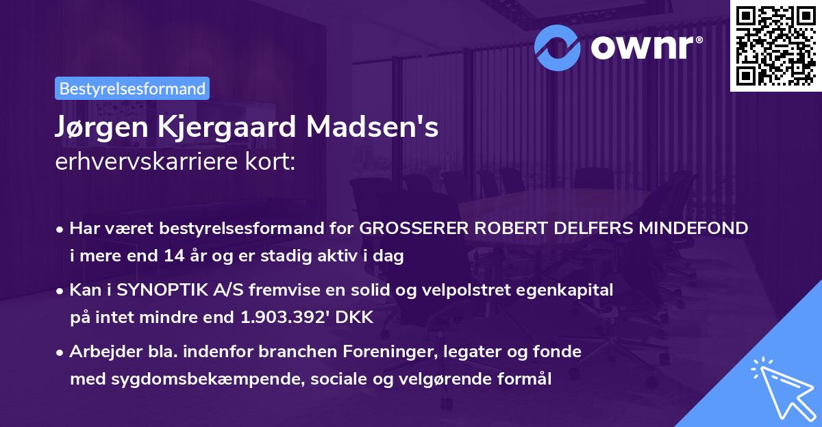 Jørgen Kjergaard Madsen's erhvervskarriere kort