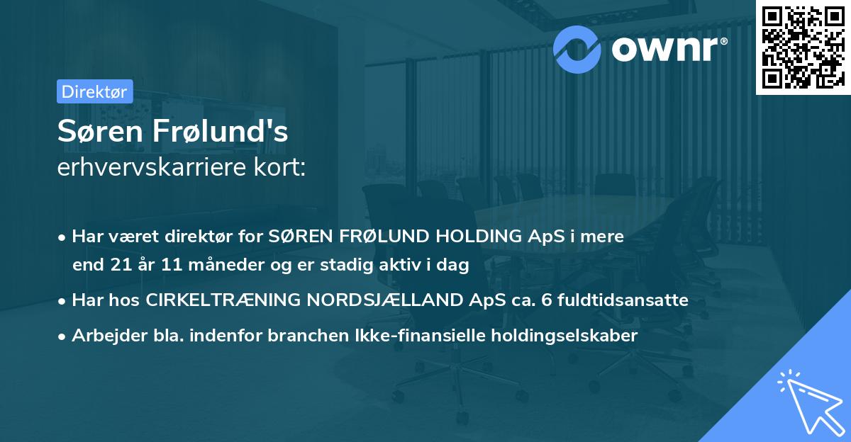 Søren Frølund's erhvervskarriere kort