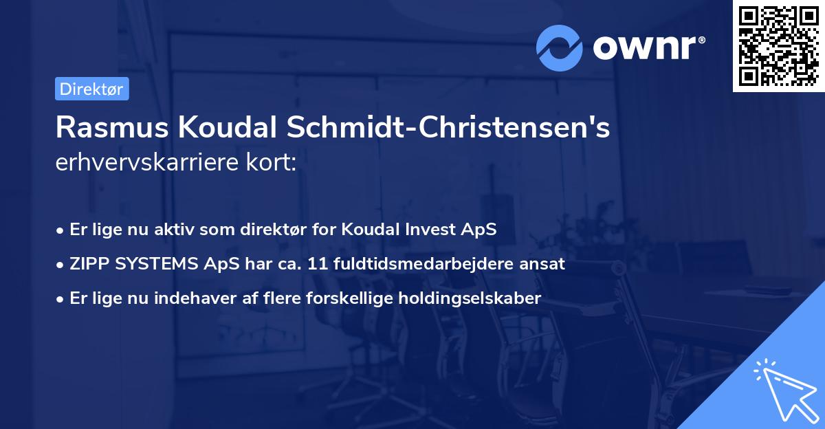 Rasmus Koudal Schmidt-Christensen's erhvervskarriere kort