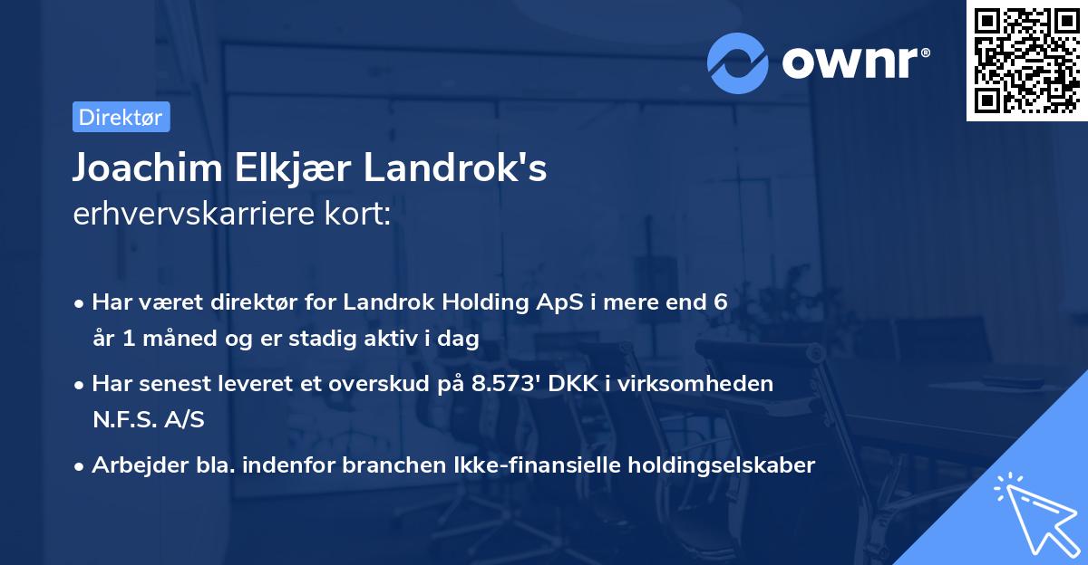 Joachim Elkjær Landrok's erhvervskarriere kort