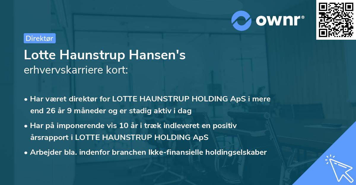 Lotte Haunstrup Hansen's erhvervskarriere kort