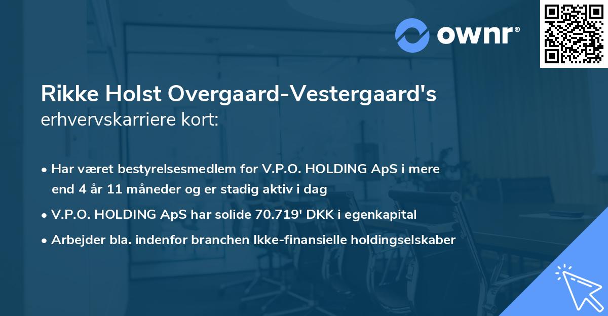 Rikke Holst Overgaard-Vestergaard's erhvervskarriere kort