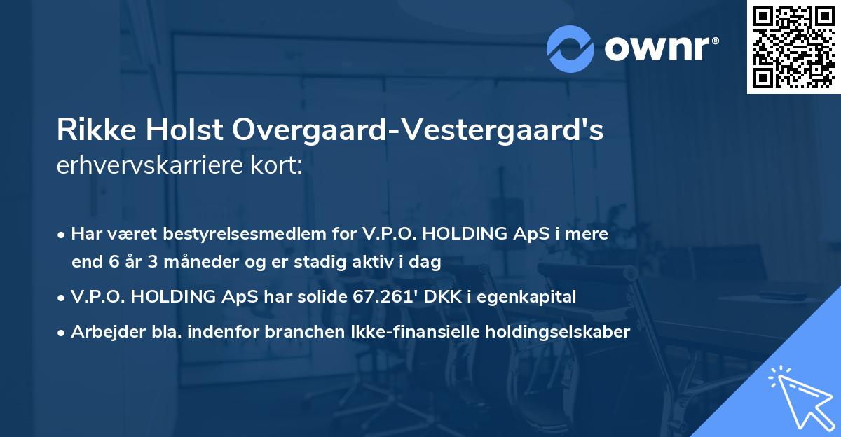 Rikke Holst Overgaard-Vestergaard's erhvervskarriere kort