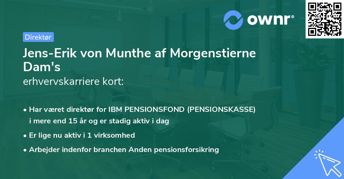 Jens-Erik von Munthe af Morgenstierne Dam's erhvervskarriere kort