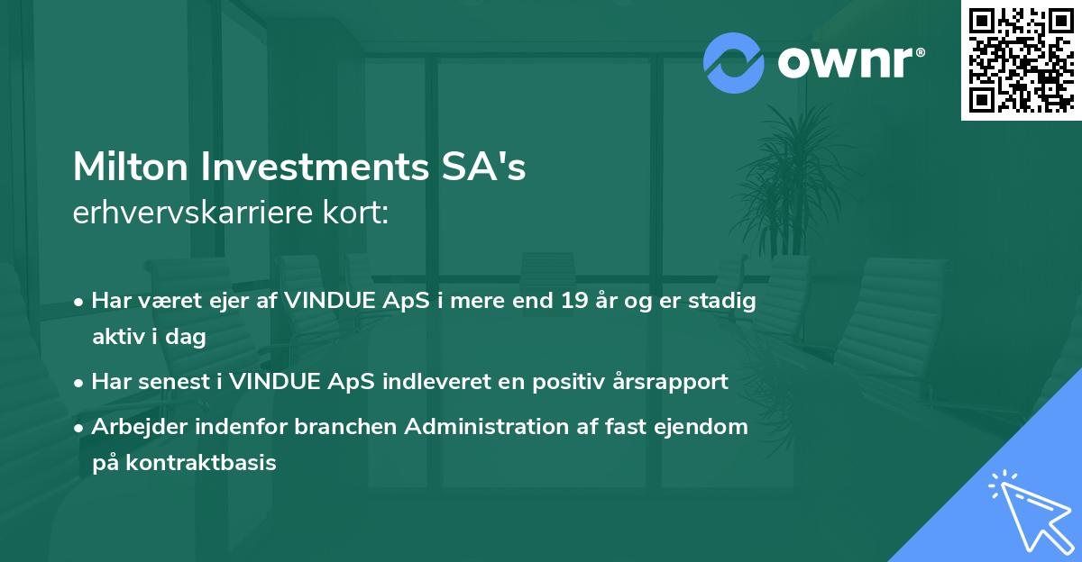 Milton Investments SA's erhvervskarriere kort
