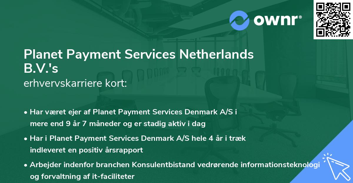 Planet Payment Services Netherlands B.V.'s erhvervskarriere kort