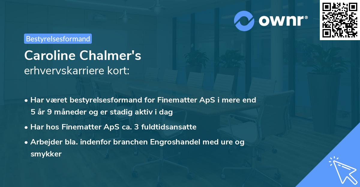 Caroline Chalmer's erhvervskarriere kort
