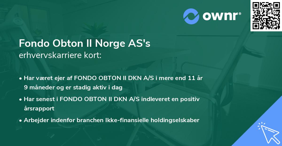 Fondo Obton II Norge AS's erhvervskarriere kort