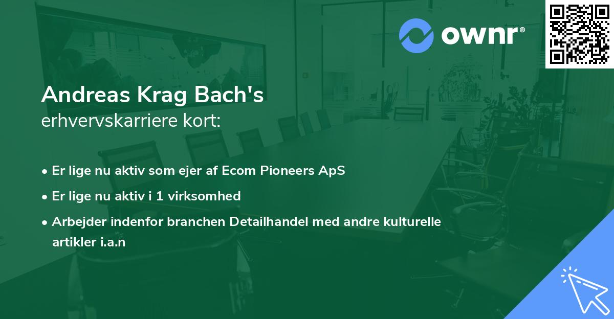 Andreas Krag Bach's erhvervskarriere kort