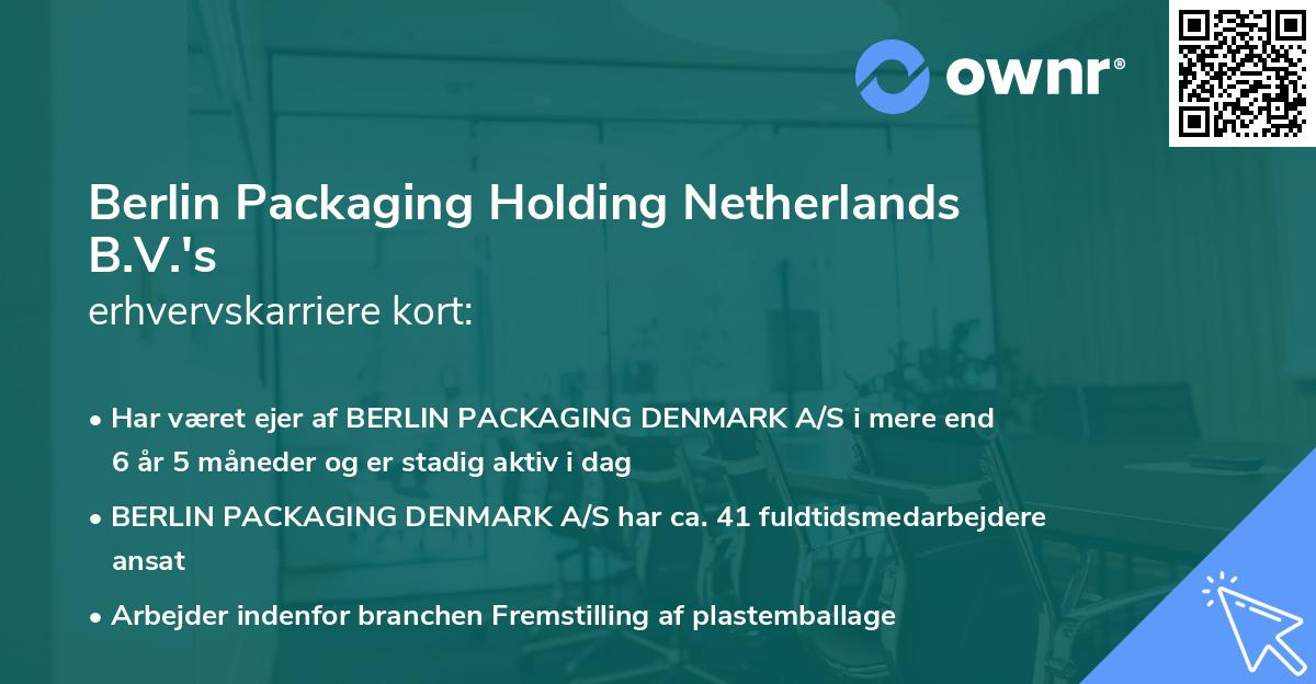 Berlin Packaging Holding Netherlands B.V.'s erhvervskarriere kort