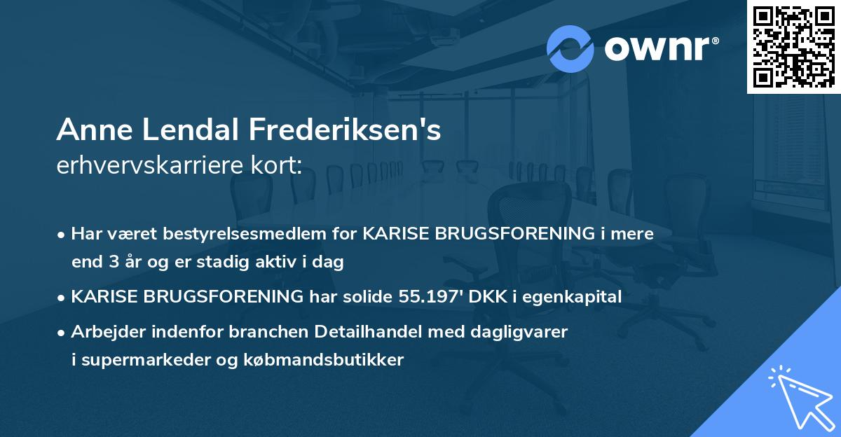 Anne Lendal Frederiksen's erhvervskarriere kort