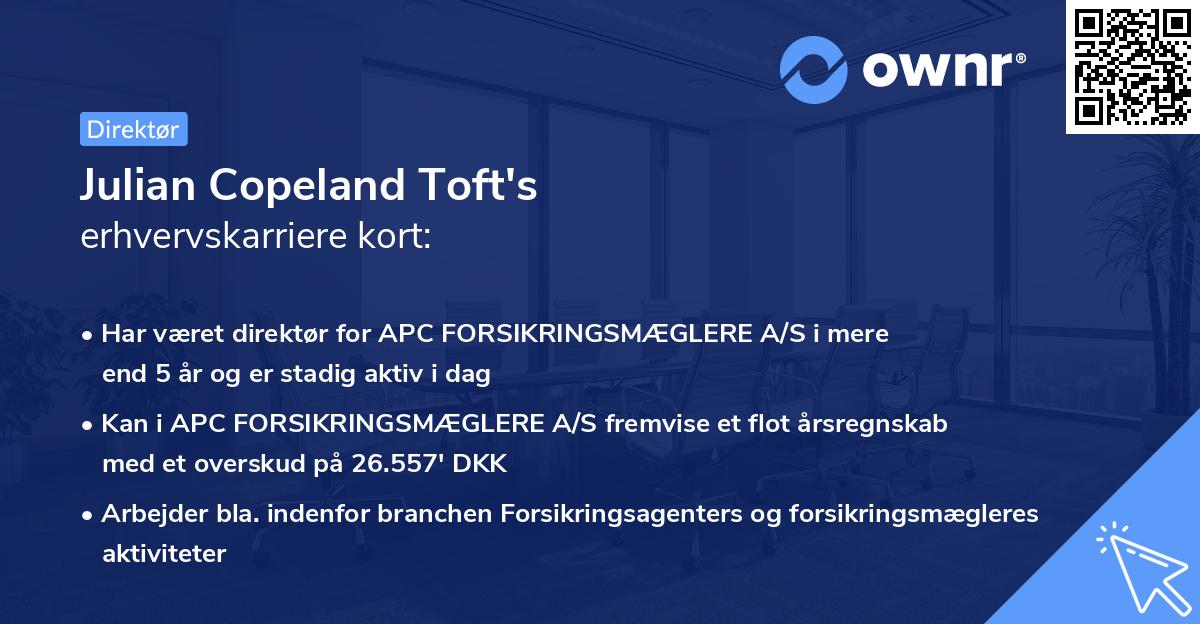 Julian Copeland Toft's erhvervskarriere kort