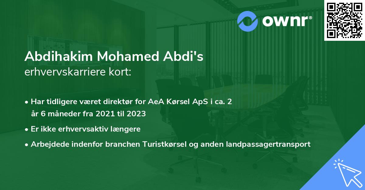 Abdihakim Mohamed Abdi's erhvervskarriere kort