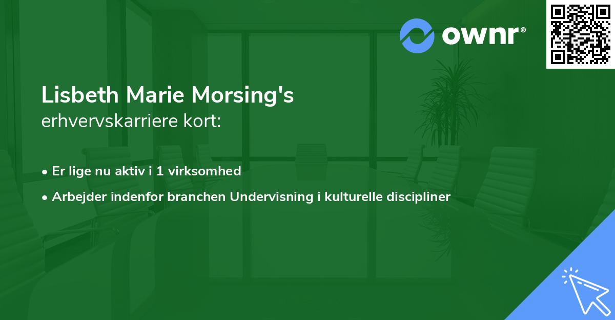 Lisbeth Marie Morsing's erhvervskarriere kort