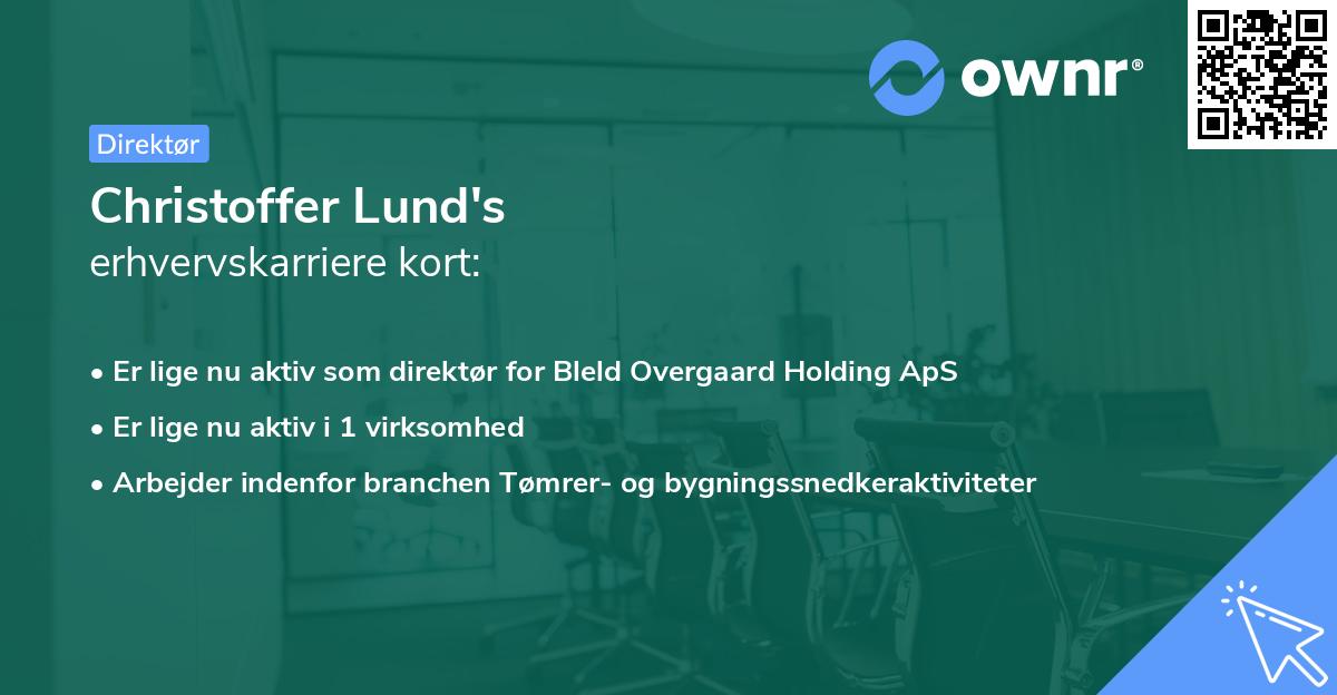 Christoffer Lund's erhvervskarriere kort