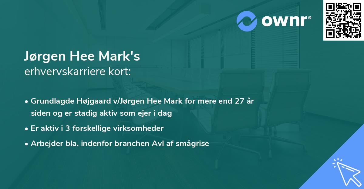 Jørgen Hee Mark's erhvervskarriere kort