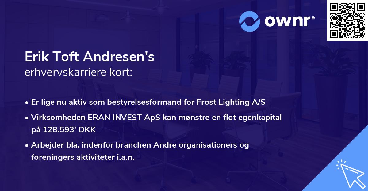 Erik Toft Andresen's erhvervskarriere kort