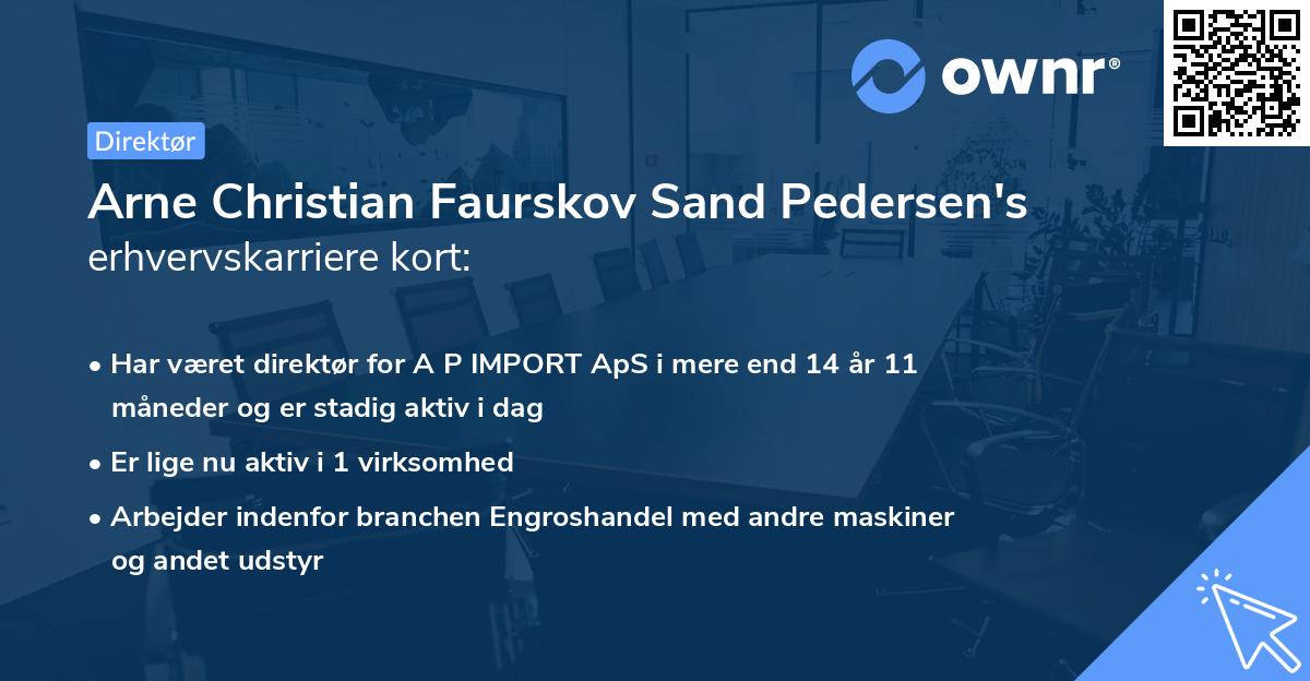 Arne Christian Faurskov Sand Pedersen's erhvervskarriere kort