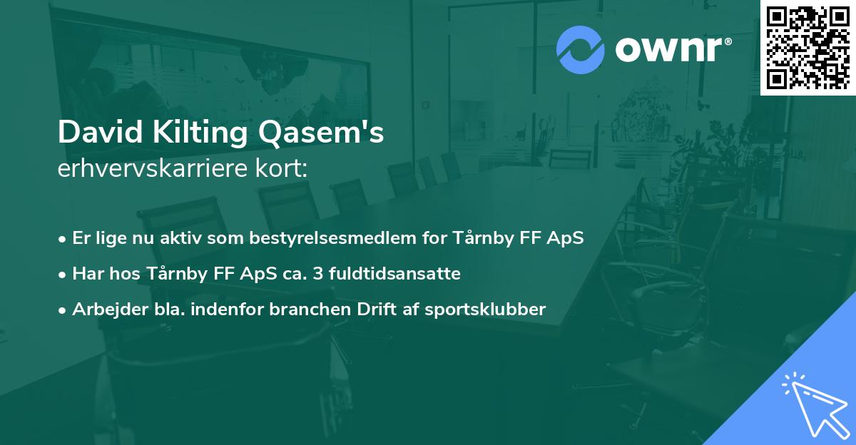 David Kilting Qasem's erhvervskarriere kort