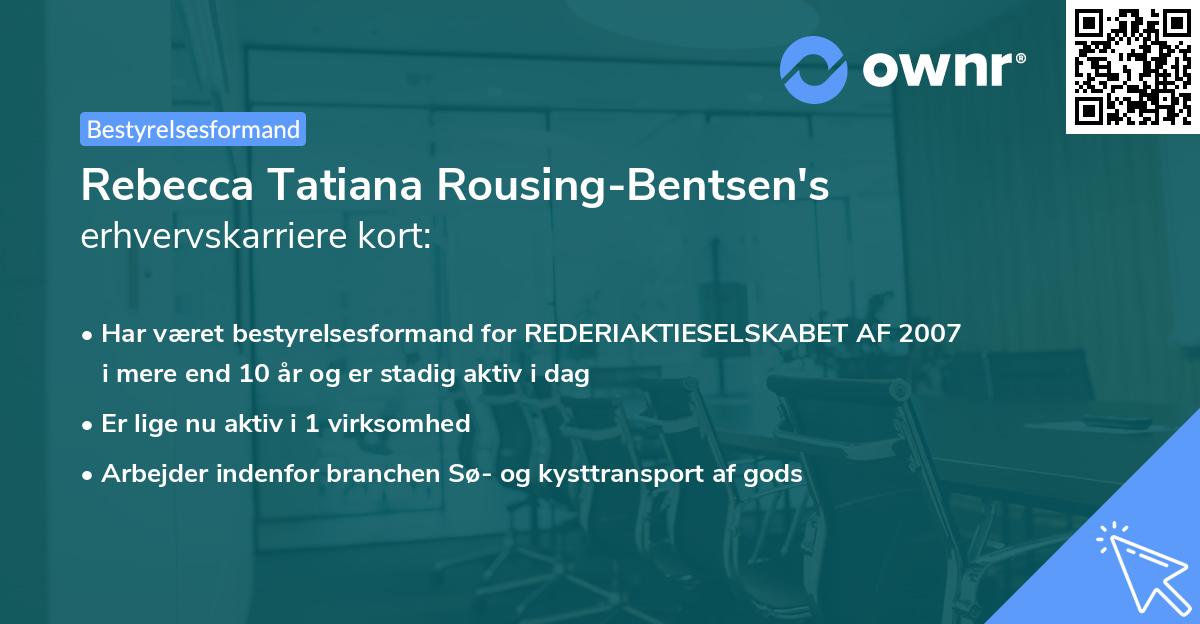 Rebecca Tatiana Rousing-Bentsen's erhvervskarriere kort