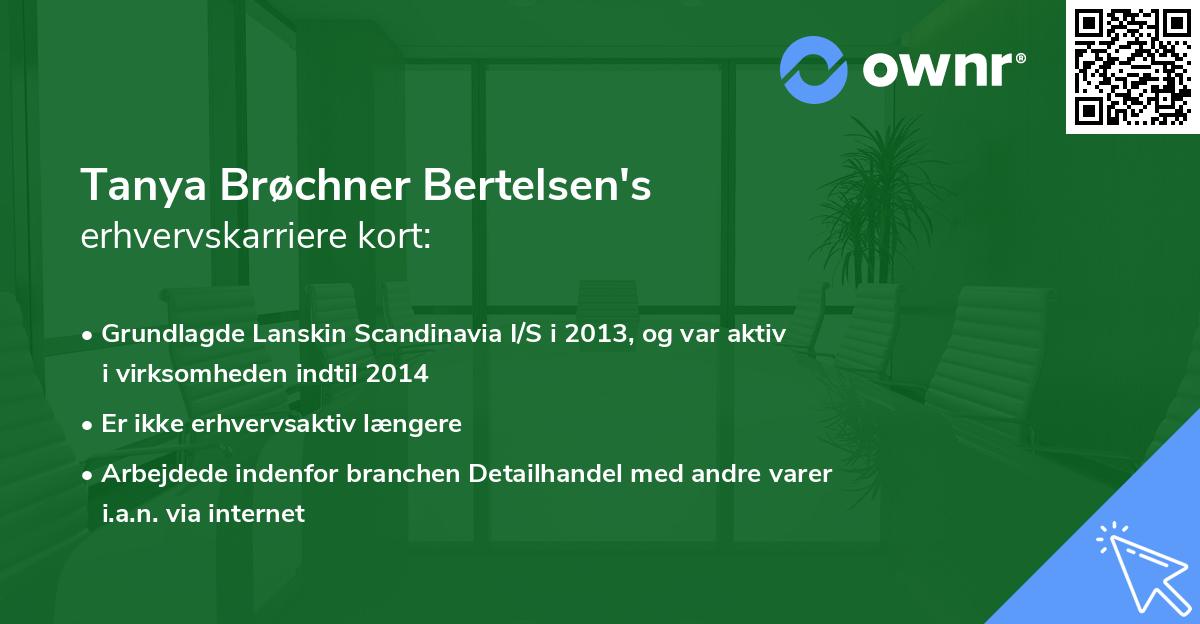 Tanya Brøchner Bertelsen's erhvervskarriere kort