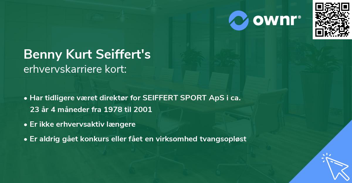 Benny Kurt Seiffert's erhvervskarriere kort