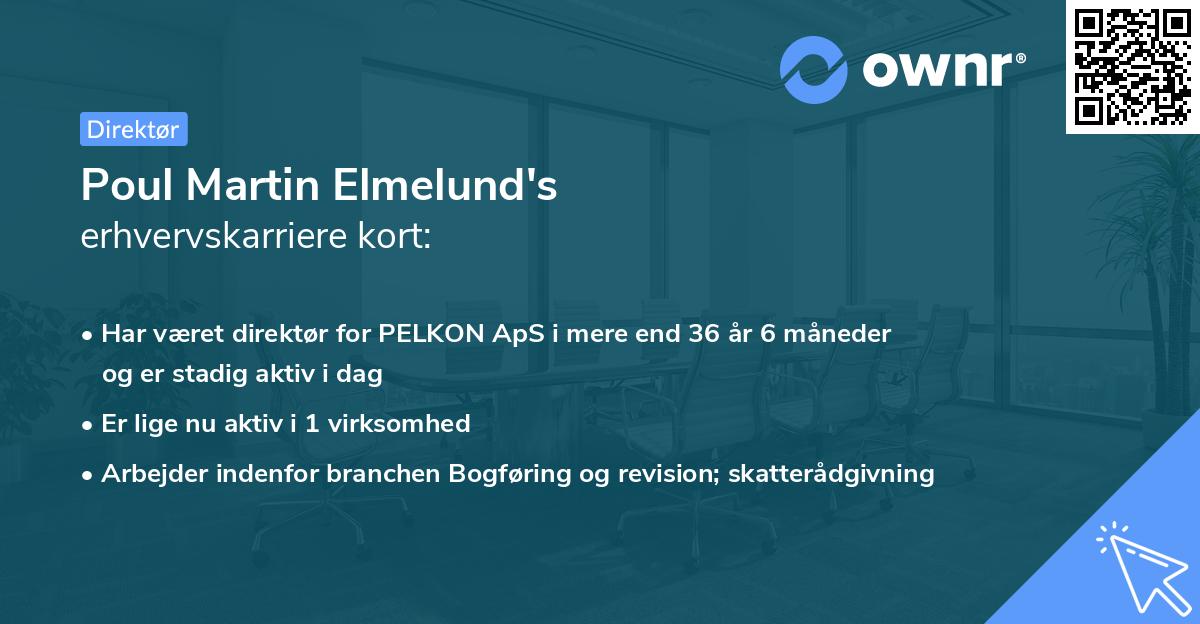 Poul Martin Elmelund's erhvervskarriere kort