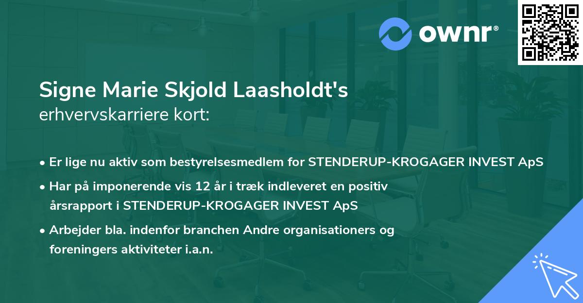 Signe Marie Skjold Laasholdt's erhvervskarriere kort