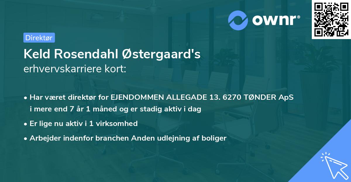 Keld Rosendahl Østergaard's erhvervskarriere kort