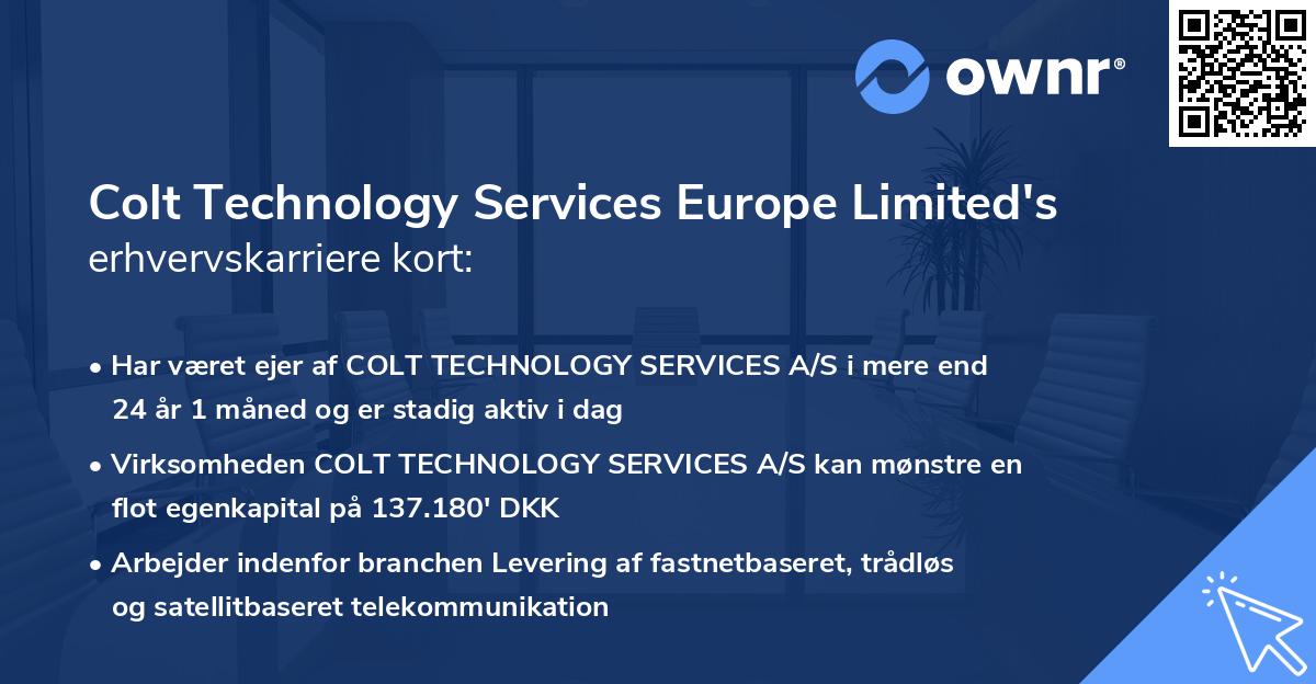 Colt Technology Services Europe Limited's erhvervskarriere kort